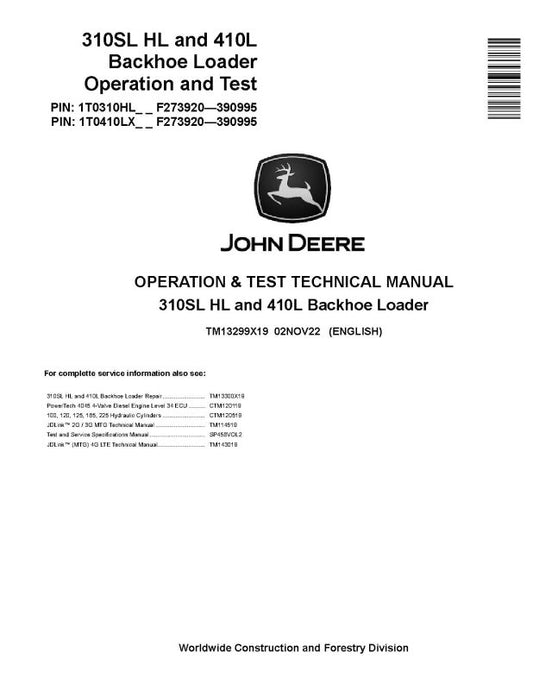Operation and Test Manual - John Deere 410L Backhoe Loaders and 310SL HL Side Shift Backhoe Loaders (SN: F273920-390995) (TM13299X19)