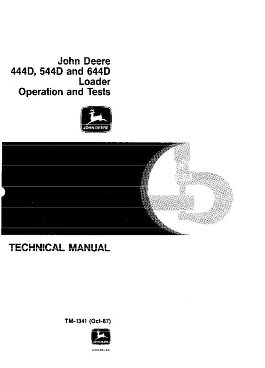Operation and Test Manual - John Deere 444D, 544D and 644D Wheel Loader (TM1341OP)