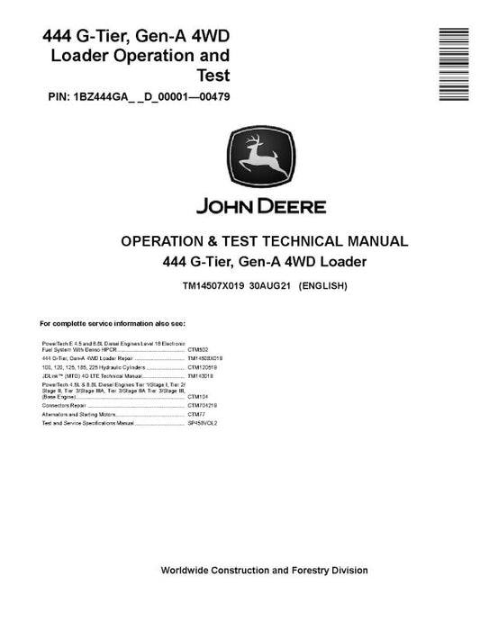 Operation and Test Manual - John Deere 444 G-Tier (SN. D_00001-00479) 4WD Wheel Loader (TM14507X019)