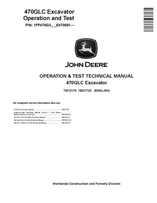 Operation and Test Manual - John Deere 470GLC (SN. from E470001) Crawler Excavator (TM12174)