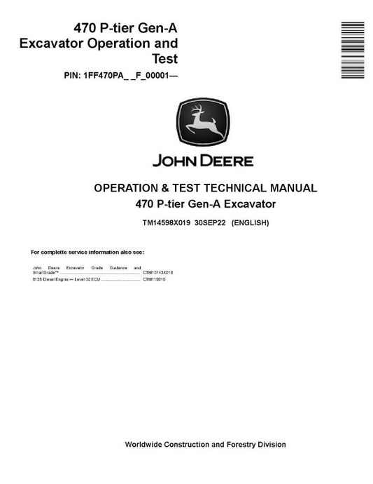 Operation and Test Manual - John Deere 470 P-Tier (SN. from F_00001) Crawler Excavator (TM14598X019)