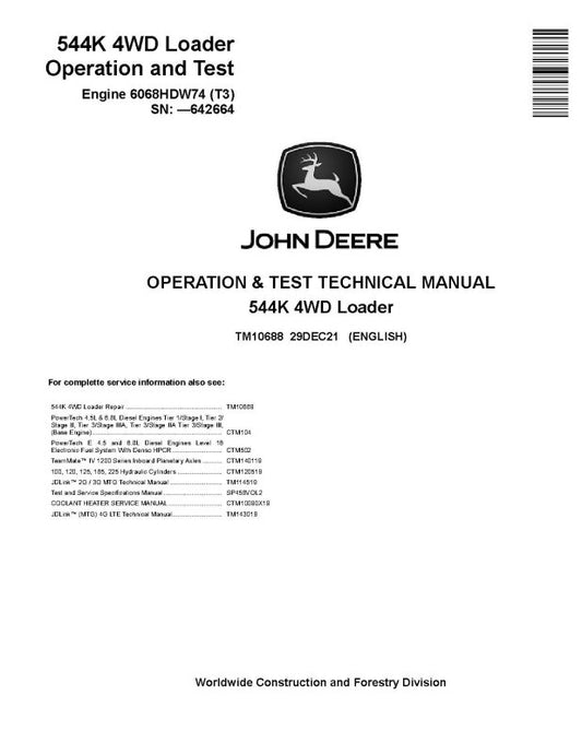 Operation and Test Manual - John Deere 544K (SN. before 642664) 4WD Loaders with Tier3 Engine 6068HDW74 (TM10688)