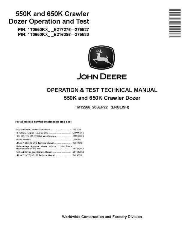 Operation and Test Manual - John Deere 550K and 650K Crawler Dozer (SN: E216396-275533) (TM12288)