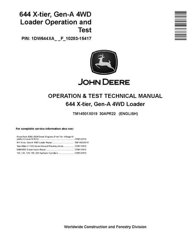 Operation and Test Manual - John Deere 644 X-Tier (SN. F_10283-15417) 4WD Wheel Loader (TM14501X019)
