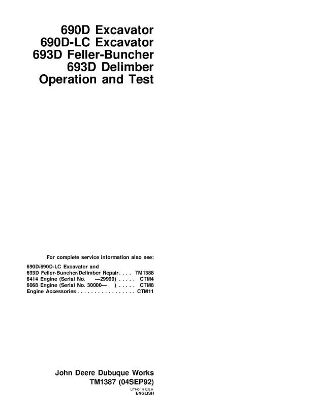 Operation and Test Manual - John Deere 690D, 690DLC Crawler Excavators, 699D Tracked Feller Buncher and 699D Harvester (TM1387)