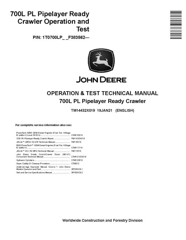 Operation and Test Manual - John Deere 700L PL (SN. from F383562) Pipelayer Ready Crawler (TM14432X019)