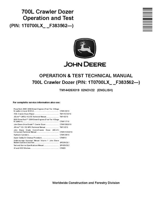 Operation and Test Manual - John Deere 700L (SN: F383562-) Crawler Dozer (TM14426X019)