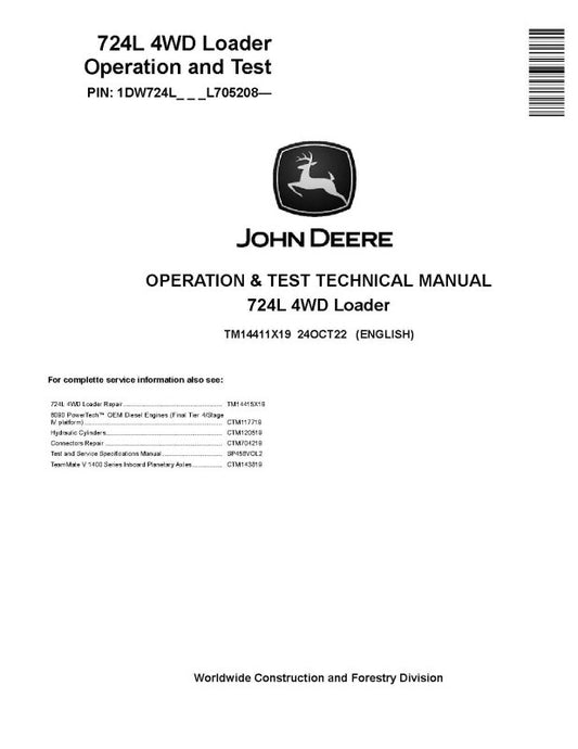 Operation and Test Manual - John Deere 724L (SN. from L705208) 4WD Wheel Loader (TM14411X19)