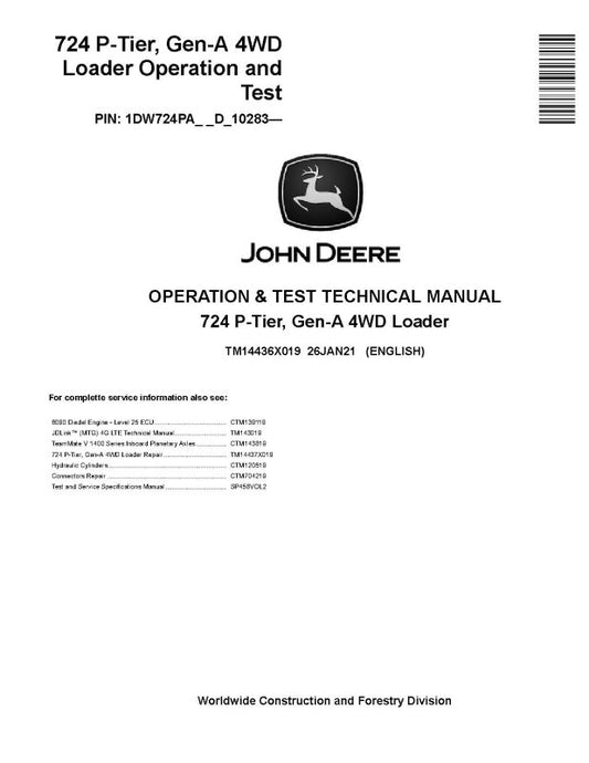 Operation and Test Manual - John Deere 724 P-Tier (SN. from D_10283) 4WD Wheel Loader (TM14436X019)