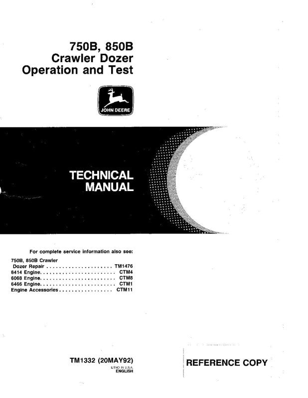 Operation and Test Manual - John Deere 750B and 850B Crawler Dozer (TM1332)