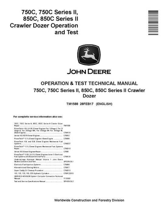 Operation and Test Manual - John Deere 750C, 850C, Series II 750C and 850C Crawler Dozer (TM1588)