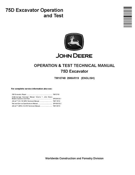Operation and Test Manual - John Deere 75D Crawler Excavators (TM10748)