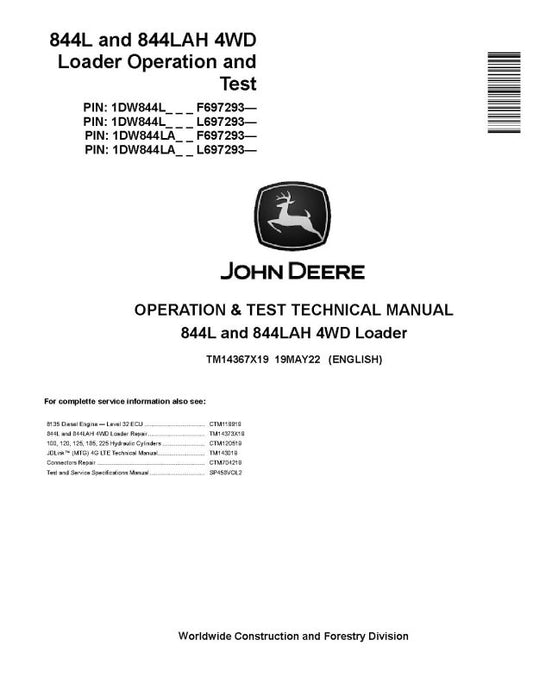 Operation and Test Manual - John Deere 844L and 844LAH 4WD Loader (SN. from F697293, L697293) (TM14367X19)