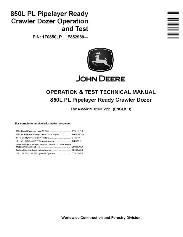 Operation and Test Manual - John Deere 850L PL (SN. from F352989) Pipelayer Ready Crawler Dozer (TM14355X19)