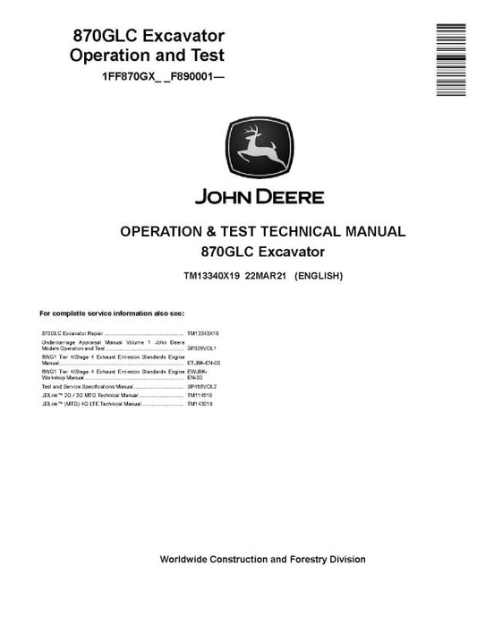 Operation and Test Manual - John Deere 870GLC (SN. from F890001) Crawler Excavator (TM13340X19)