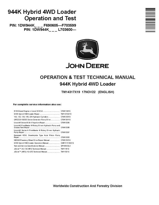 Operation and Test Manual - John Deere 944K Hybrid 4WD Loaders (SN: F690605-703599, from L703600) (TM14317X19)