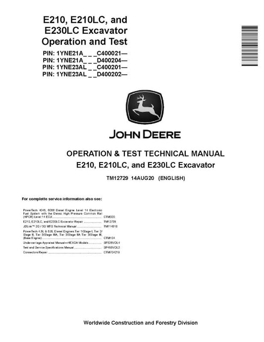 Operation and Test Manual - John Deere E210, E210LC and E230LC Crawler Excavators (SN. from C400021, D400202) (TM12729)