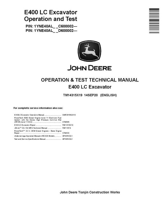 Operation and Test Manual - John Deere E400LC (SN. from C600002, D600002) Crawler Excavator (TM14315X19)