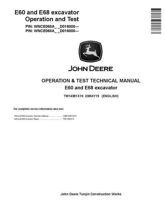 Operation and Test Manual - John Deere E60 and E68 Compact Excavator (SN. from D016000) (TM14381X19)