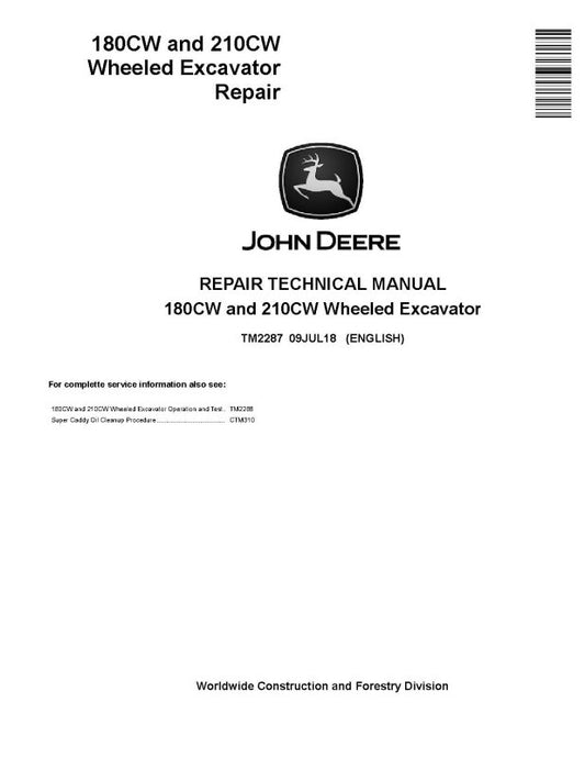 Repair Manual - John Deere 180CW and 210CW Wheeled Excavator (TM2287)