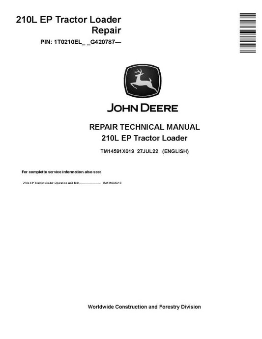 Repair Manual - John Deere 210L EP (SN. from G420787) Tractor Loader (TM14591X019)