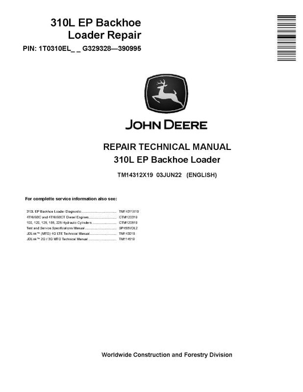 Repair Manual - John Deere 310L EP Backhoe Loaders (SN: G329328-390995) (TM14312X19)