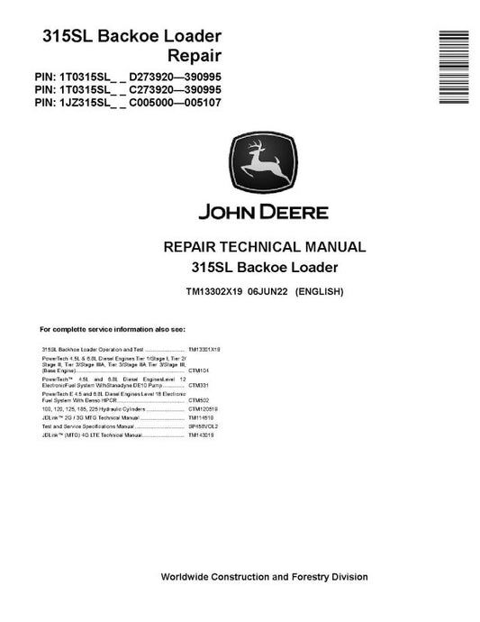 Repair Manual - John Deere 315SL Side Shift Backhoe Loaders (SN: C273920-390995, D273920-390995) (TM13302X19)