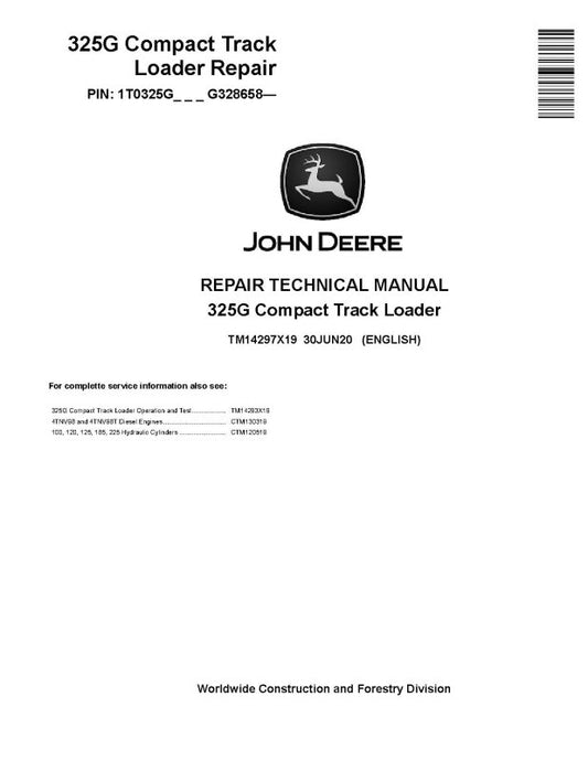 Repair Manual - John Deere 325G Compact Track Loaders (SN. from G328658) (TM14297X19)