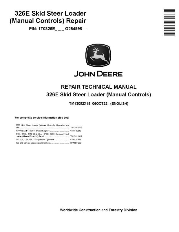 Repair Manual - John Deere 326E Skid Steer Loaders with Manual Controls (SN. from G254998) (TM13092X19)