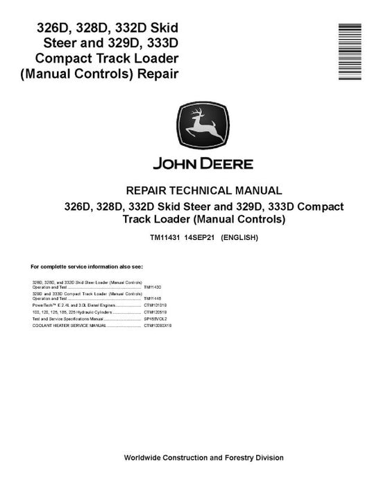Repair Manual - John Deere 329D, 333D Compact Track Loaders, 326D, 328D and 332D Skid Steer Loaders with Manual Control (TM11431)