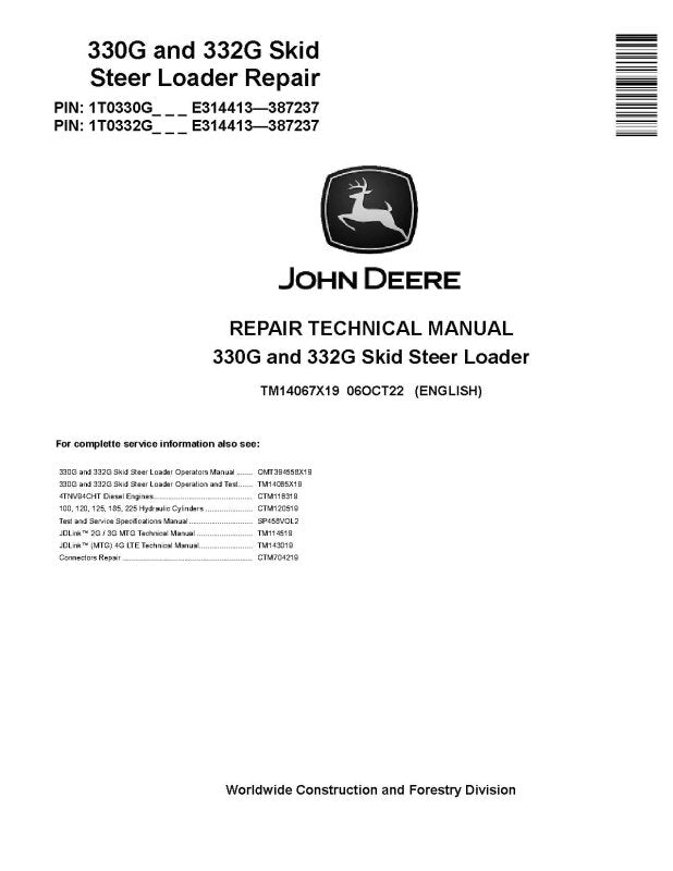 Repair Manual - John Deere 330G and 332G Skid Steer Loaders (SN: E314413-387237) (TM14067X19)
