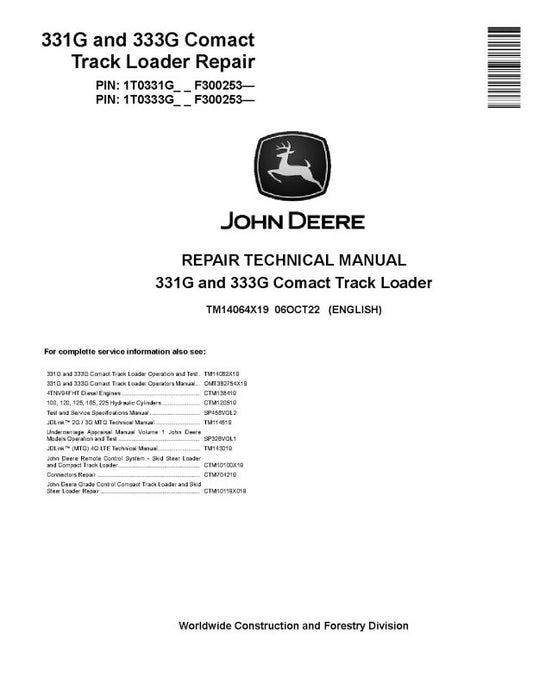 Repair Manual - John Deere 331G and 333G Compact Track Loaders (SN. from F300253) (TM14064X19)