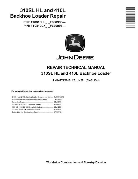 Repair Manual - John Deere 410L Backhoe Loaders and 310SL HL Side Shift Backhoe Loaders (SN. from F390996) (TM14471X019)