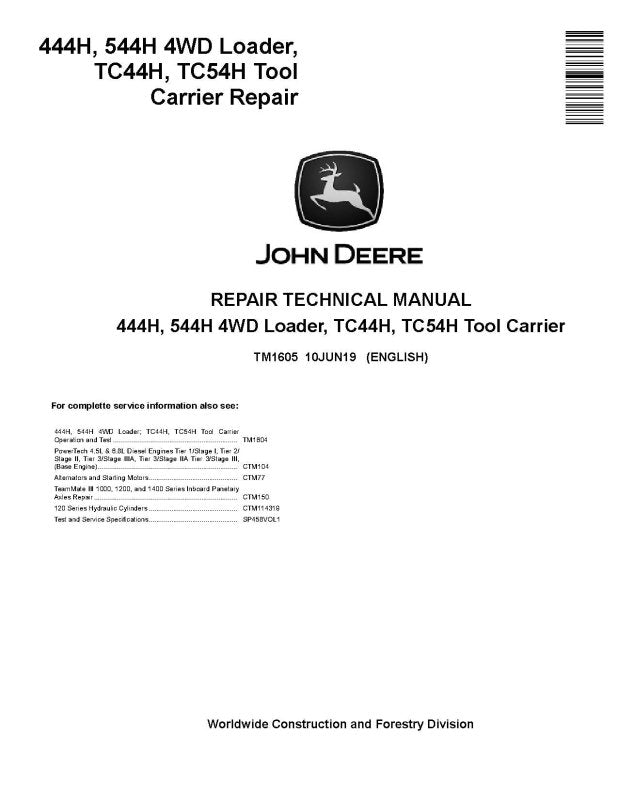 Repair Manual - John Deere 444H, 544H 4WD Loaders, TC44H and TC54H Tool Carier (TM1605)