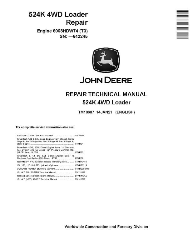 Repair Manual - John Deere 524K (SN. before 642245) 4WD Loaders with Tier3 Engine 6068HDW74 (TM10687)