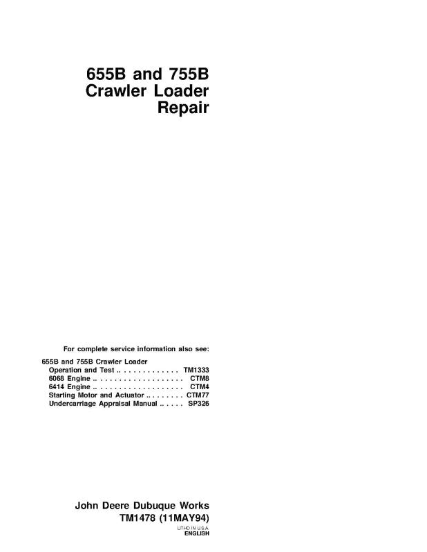 Repair Manual - John Deere 655B and 755B Crawler Loader (TM1478)