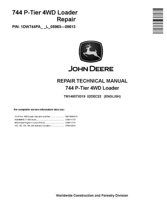 Repair Manual - John Deere 744 P-Tier (SN. L_05963-08613) 4WD Wheel Loader (TM14607X019)