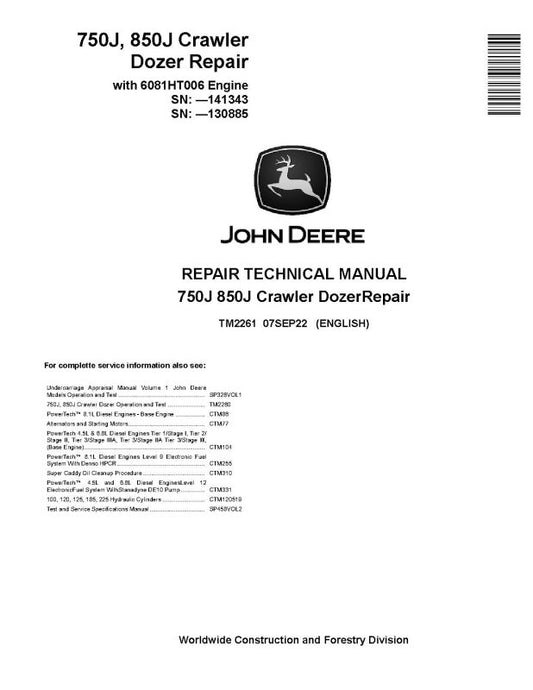 Repair Manual - John Deere 750J (SN. before 141343) and 850J (SN. before 130885) Crawler Dozer with 6081HT006 Engine (TM2261)