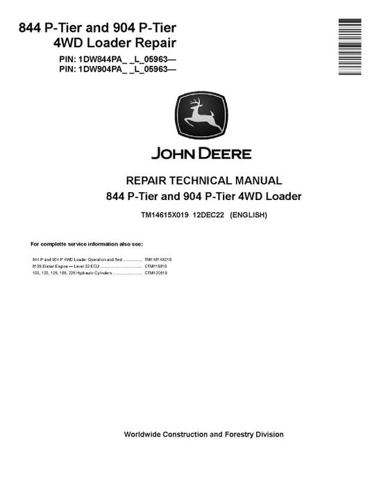 Repair Manual - John Deere 844 P-Tier and 904 P-Tier (SN. from L_05963) 4WD Wheel Loader (TM14615X019)