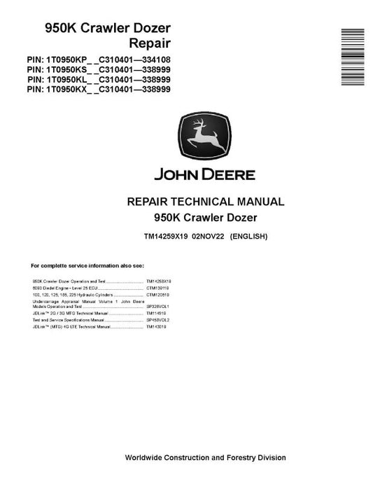 Repair Manual - John Deere 950K Crawler Dozer (SN: C310401-338999) (TM14259X19)