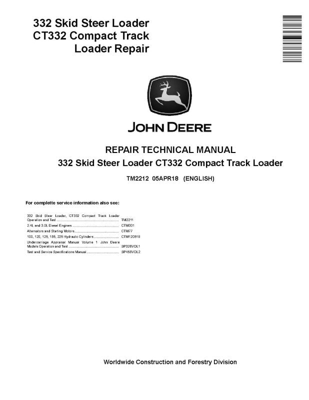 Repair Manual - John Deere CT332 Compact Track Loaders and 332 Skid Steer Loader (TM2212)