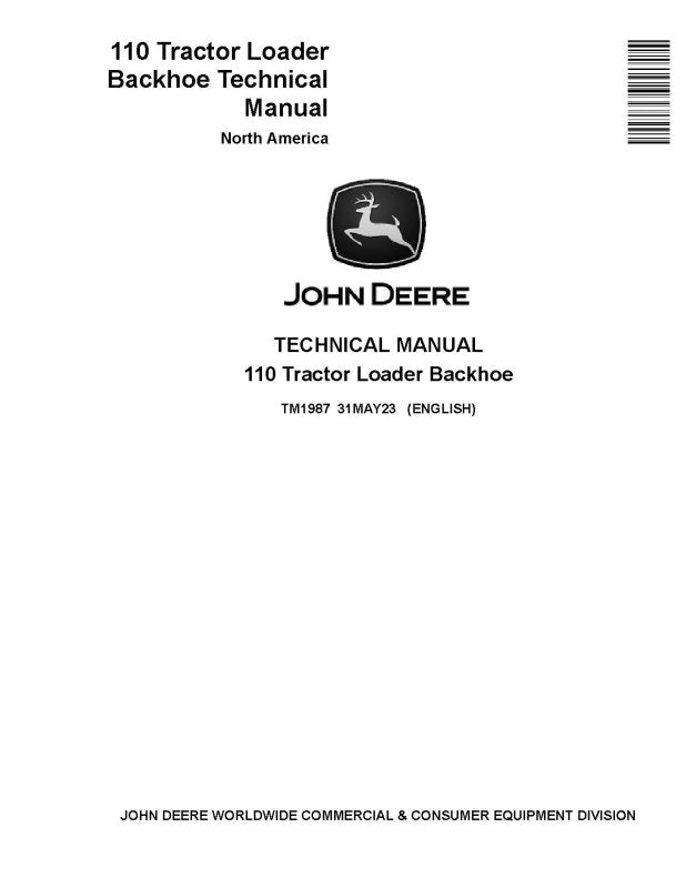 Technical Manual - John Deere 110 Tractor Loader Backhoe (TM1987)