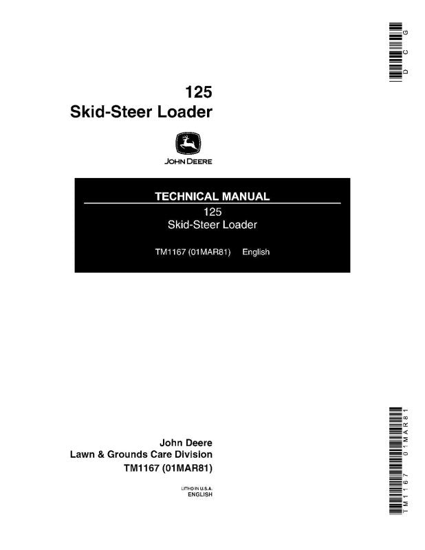Technical Manual - John Deere 125 Skid Steer Loader (TM1167)