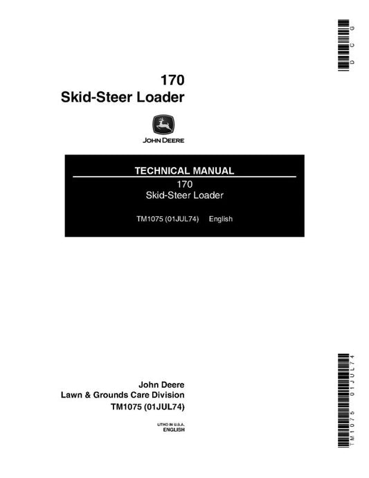 Technical Manual - John Deere 170 Skid Steer Loader (TM1075)
