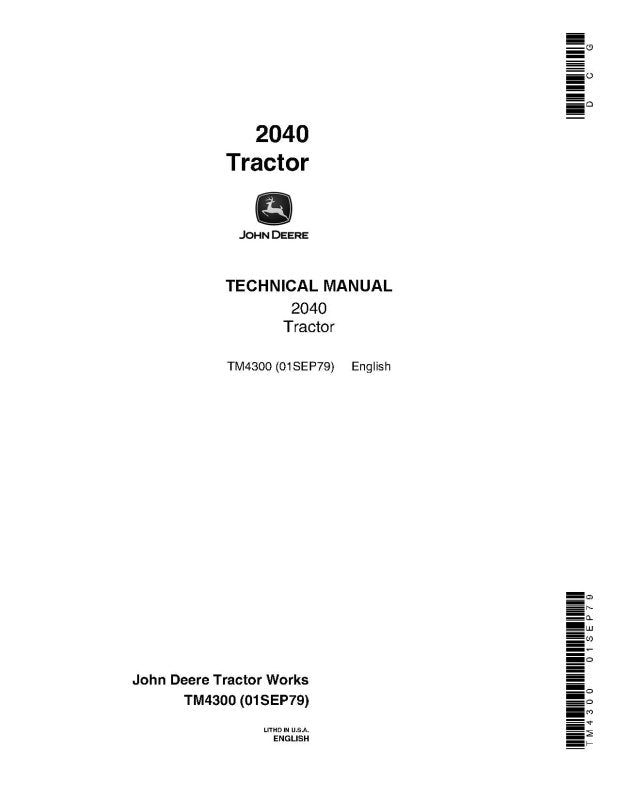Technical Manual - John Deere 2040 (SN: 010001-349999) Utility Tractor (tm4300)
