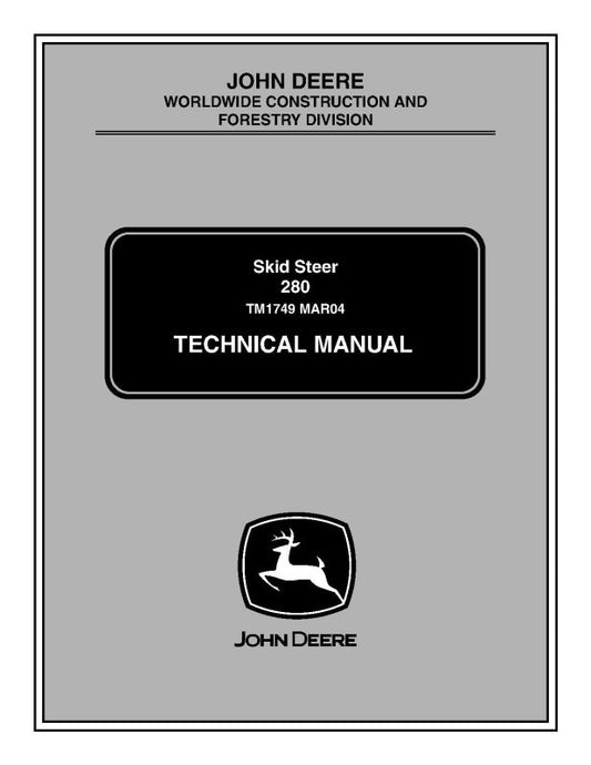 Technical Manual - John Deere 280 Skid Steer Loader (TM1749)