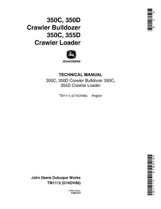 Technical Manual - John Deere 350C, 350D Crawler Dozers, 350C and 355D Crawler Loader (TM1115)