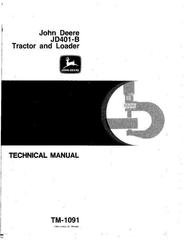 Technical Manual - John Deere 401B and JD401B Tractor Loader (TM1091)