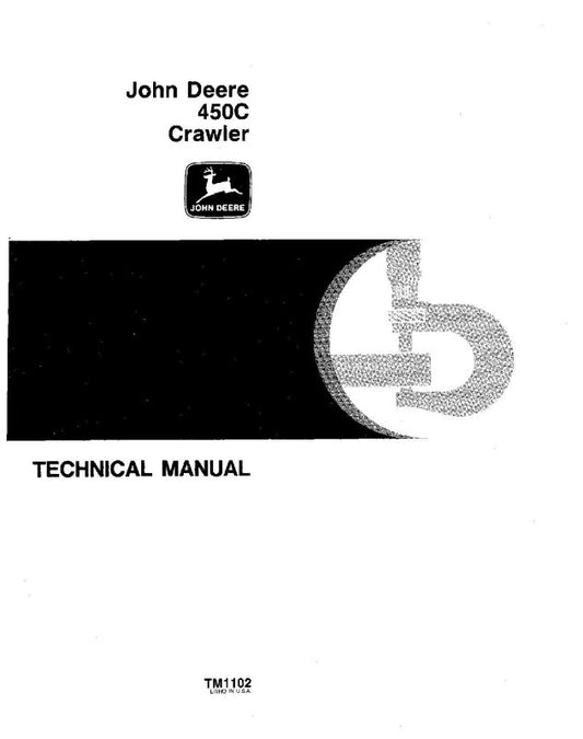 Technical Manual - John Deere 450C Crawler Dozers and 450C Crawler Loader (TM1102)