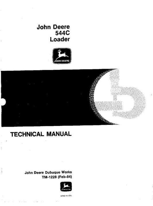 Technical Manual - John Deere 544C Wheel Loader (TM1228)